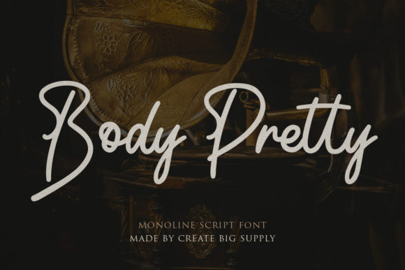 Body Pretty Script: A Font for Clear and Engaging Campaigns